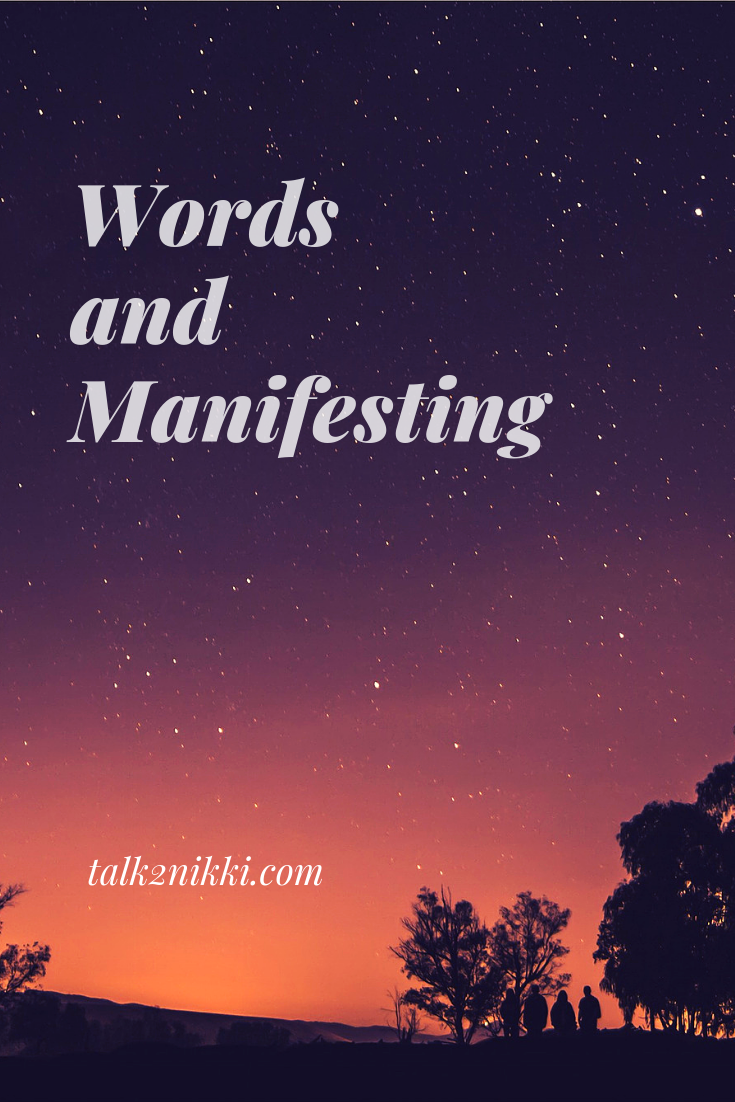 Words and Manifesting